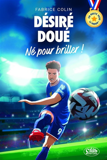 Couverture de Désiré Doué : né pour briller !