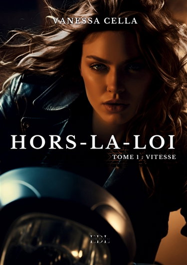 Couverture de Hors-la-loi : Tome 1 : Vitesse