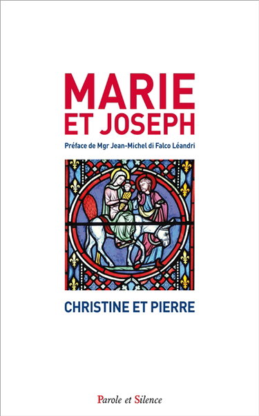 Couverture de Marie et Joseph : un couple pour aujourd'hui