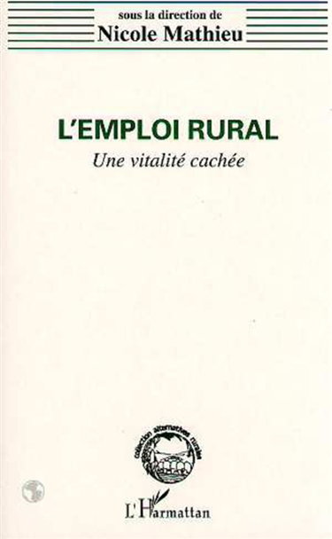 Couverture de L'emploi rural : une vitalité cachée