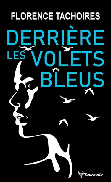 Couverture de Derrière les volets bleus