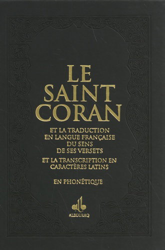 Couverture de Le saint Coran : et la traduction en langue française du sens de ses versets, et la transcription en caractères latins, en phonétique : couverture daim noir et tranches arc-en-ciel par Lyess Chacal