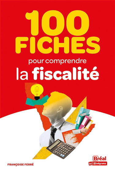 Couverture de 100 fiches pour comprendre la fiscalité