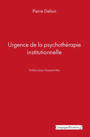 Couverture de Urgence de la psychothérapie institutionnelle