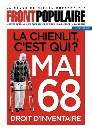 Couverture de Front populaire, hors-série, n° 5. La chienlit, c'est qui ? : mai 68 : droit d'inventaire