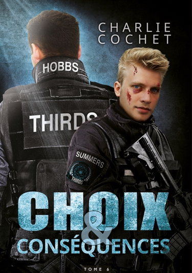 Couverture de Choix et conséquences : Thirds, T6