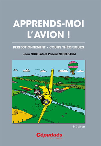 Couverture de Apprends-moi l'avion ! : perfectionnement, cours théoriques