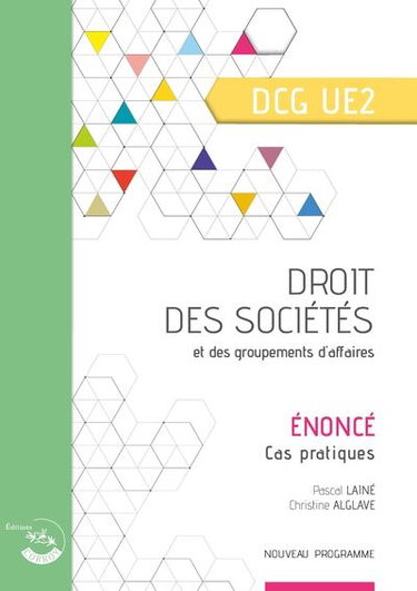 Couverture de Droit des sociétés et des groupements d'affaires, DCG UE2 : énoncé, cas pratiques : nouveau programme
