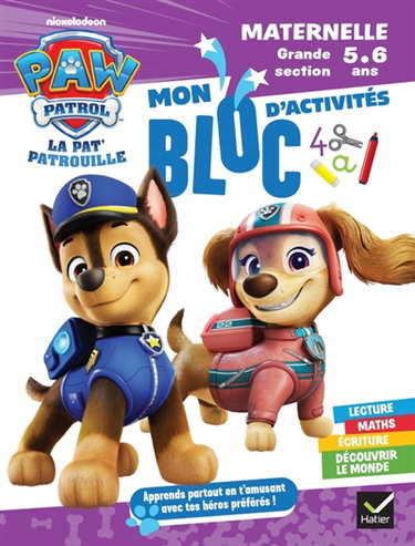 Couverture de Bloc La Pat' Patrouille : maternelle, grande section
