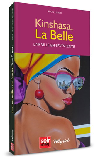 Couverture de Kinshasa, la belle : une ville effervescente