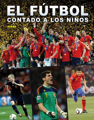 Couverture de EL FÚTBOL CONTADO A LOS NIÑOS