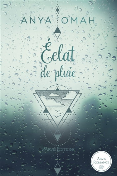 Couverture de La trilogie des tempêtes. Vol. 1. Eclat de pluie