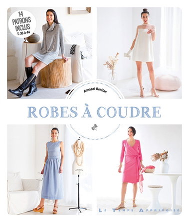 Couverture de Robes à coudre : 14 patrons inclus T. 36 à 44