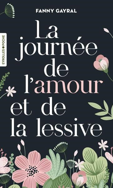 Couverture de La journée de l'amour et de la lessive
