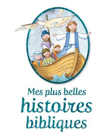 Couverture de Mes plus belles histoires bibliques