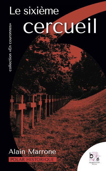Couverture de Le sixième cercueil : polar historique