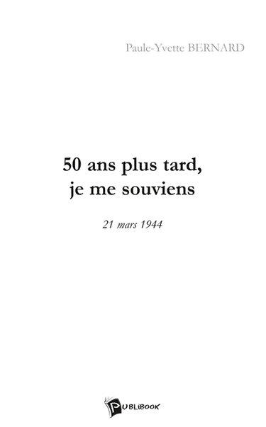 Couverture de 50 ans plus tard, je me souviens