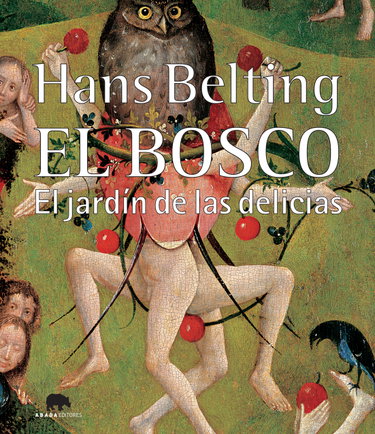 Couverture de El Bosco. El jardín de las delicias