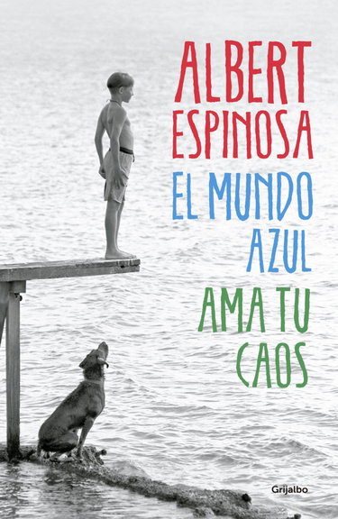 Couverture de El mundo azul. Ama tu caos