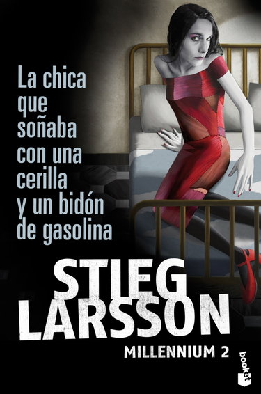 Couverture de La chica que soñaba con una cerilla y un bidón de gasolina