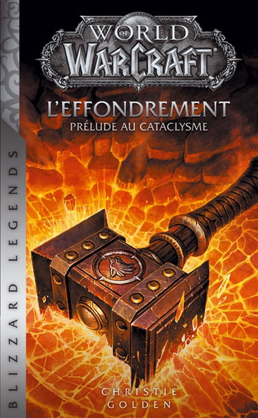 Couverture de World of Warcraft. L'effondrement : prélude au cataclysme