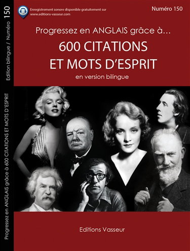 Couverture de Progressez en anglais grâce à... 600 citations et mots d'esprit : en version bilingue