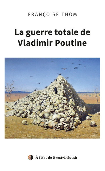 Couverture de La guerre totale de Vladimir Poutine