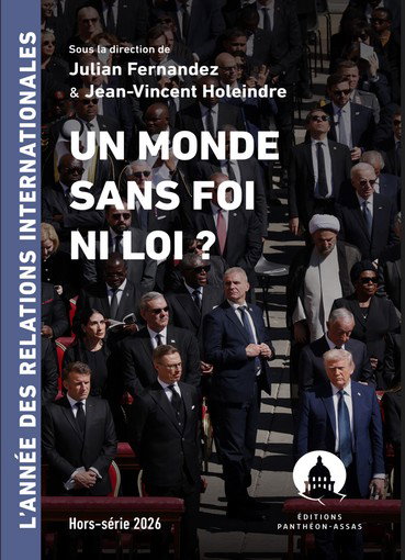 Couverture de L'année des relations internationales : hors-série, n° 2026. Un monde sans foi ni loi ?