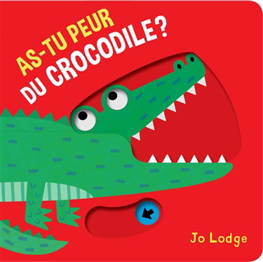 Couverture de As-tu peur du crocodile ?