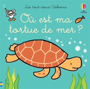Couverture de Où est ma tortue de mer ?
