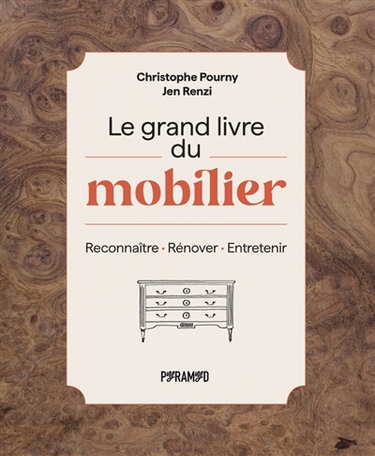 Couverture de Le grand livre du mobilier : reconnaître, rénover, entretenir