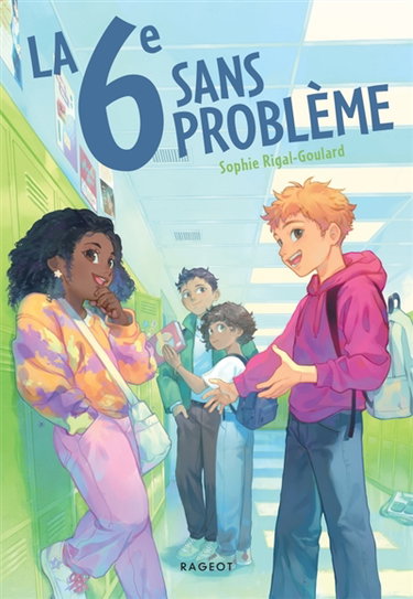 Couverture de La 6e sans problème par Sophie Rigal-Goulard