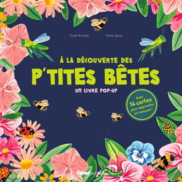 Couverture de A la découverte des p'tites bêtes : un livre pop-up