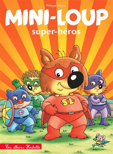 Couverture de Mini-Loup super-héros