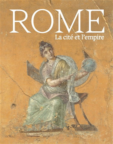 Couverture de Rome : la cité et l'Empire