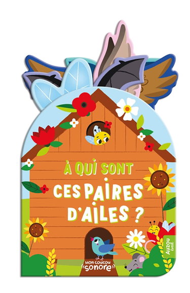 Couverture de A qui sont ces paires d'ailes ?