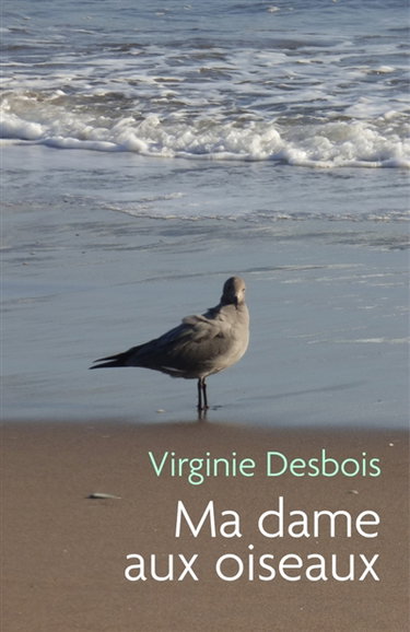 Couverture de Ma dame aux oiseaux