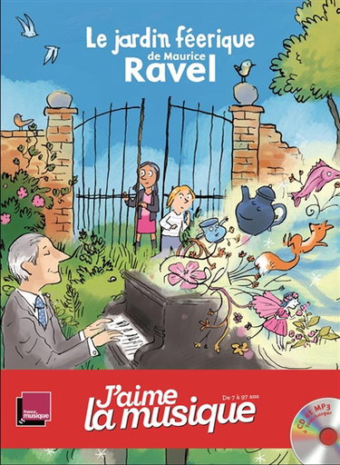 Couverture de Le jardin féerique de Maurice Ravel