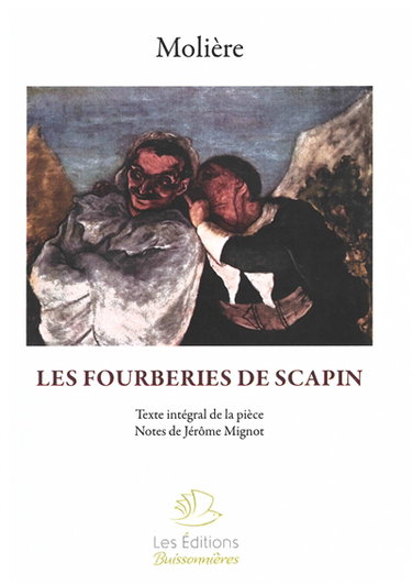 Couverture de Les fourberies de Scapin : texte intégral de la pièce