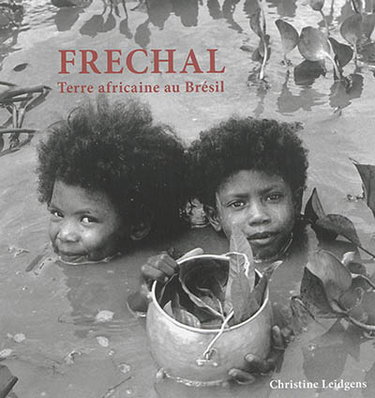 Couverture de Frechal : terre africaine au Brésil