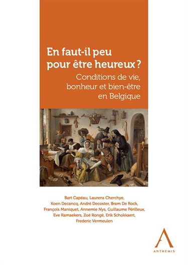 Couverture de En faut-il peu pour être heureux ? : conditions de vie, bonheur et bien-être en Belgique