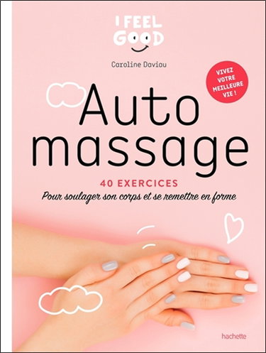 Couverture de Auto massage : 40 exercices pour soulager son corps et se remettre en forme
