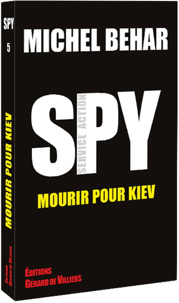 Couverture de Spy. Vol. 5. Mourir pour Kiev