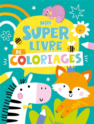 Couverture de Mon super livre de coloriages