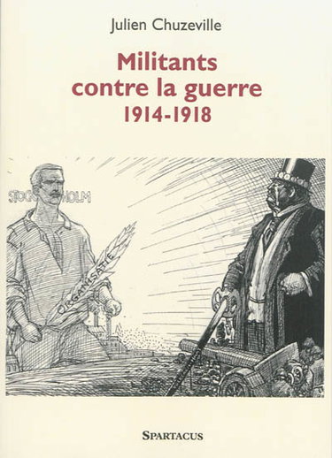 Couverture de Militants contre la guerre 1914-1918