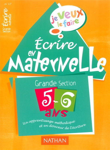 Couverture de Ecrire en maternelle, grande section 5-6 ans