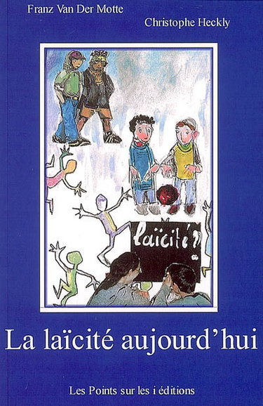 Couverture de La laïcité aujourd'hui