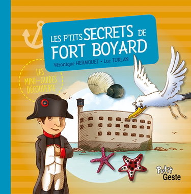 Couverture de Les p'tits secrets de Fort Boyard