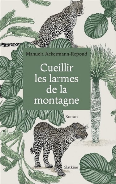 Couverture de Cueillir les larmes de la montagne