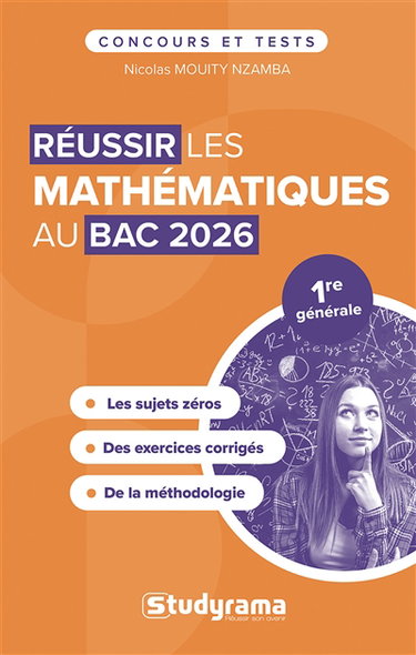 Couverture de Réussir les mathématiques au bac 2026, 1re générale